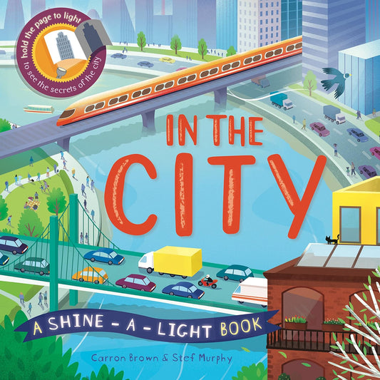 In The City: A shine-a-light book 精裝透光書